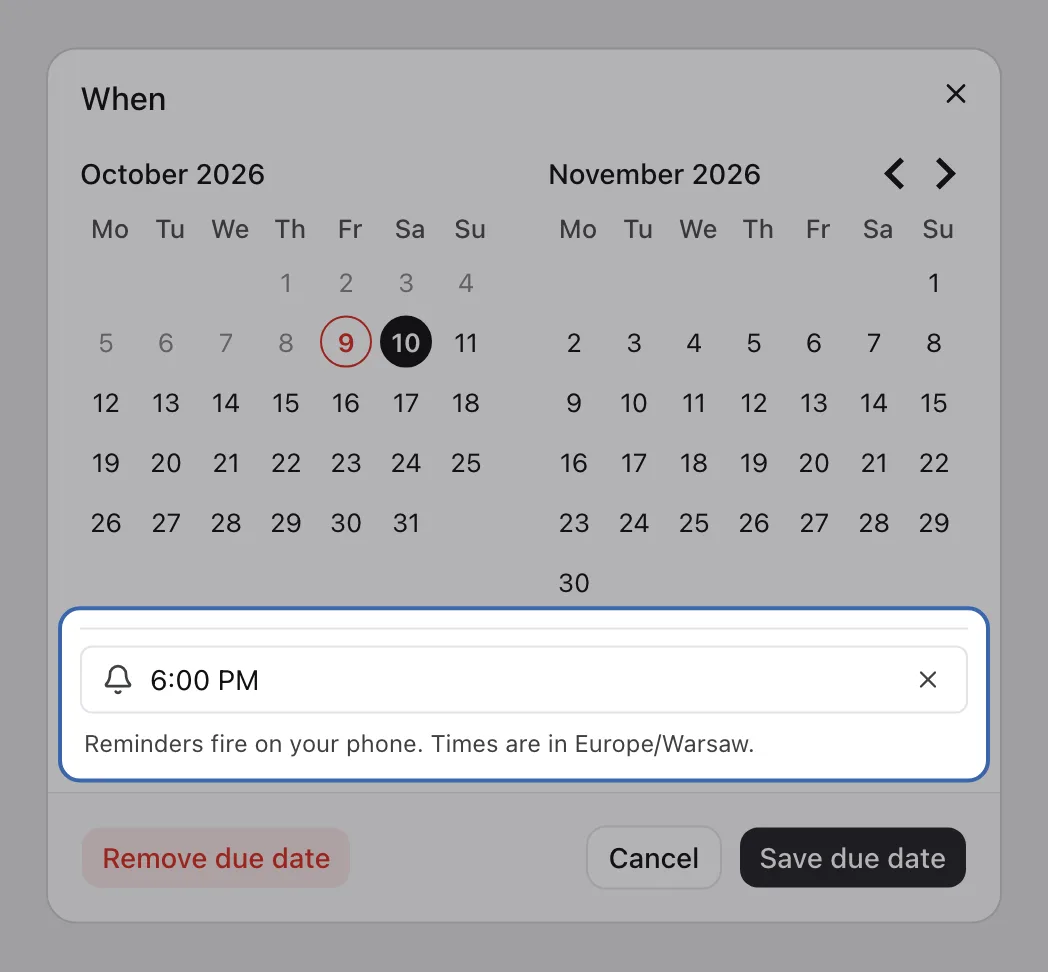 The When date picker with the reminder field highlighted: a bell, 6:00 PM, and a note that times are in the account’s time zone.