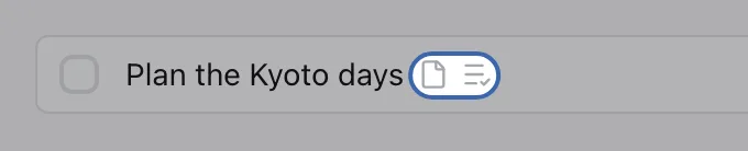 The Kyoto task's row in its project list, with a notes icon and a checklist icon highlighted after the title, then a Wednesday deadline and Tomorrow at 6:00 PM.